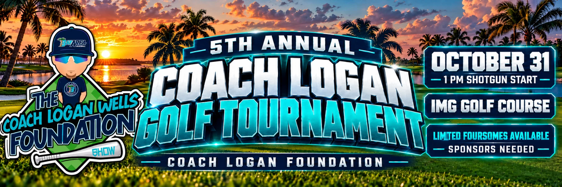 5th Annual Coach Logan Golf Tournament, October 31, 1 PM shotgun start, IMG Golf Course. Limited foursomes available, sponsors needed.